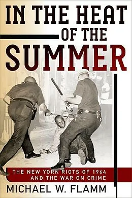E-Book (epub) In the Heat of the Summer von Michael W. Flamm