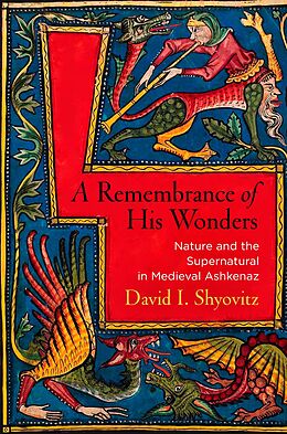 E-Book (epub) A Remembrance of His Wonders von David I. Shyovitz