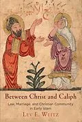 E-Book (epub) Between Christ and Caliph von Lev E. Weitz