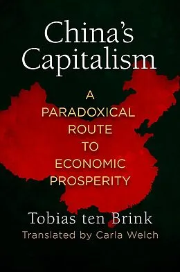 E-Book (epub) China's Capitalism von Tobias Ten Brink