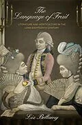 E-Book (epub) The Language of Fruit von Liz Bellamy