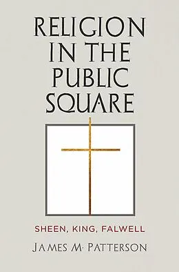 E-Book (epub) Religion in the Public Square von James M. Patterson