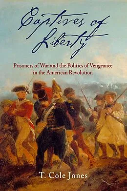E-Book (epub) Captives of Liberty von T. Cole Jones