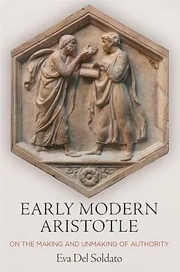 E-Book (epub) Early Modern Aristotle von Eva Del Soldato