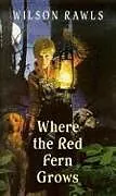 Fester Einband Where the Red Fern Grows von Wilson Rawls