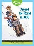 E-Book (pdf) Going Global: Around the World in 1890 von Marcia Amidon Lusted
