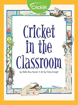 E-Book (pdf) Cricket in the Classroom von Della Ross Ferreri