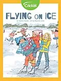 E-Book (pdf) Flying on Ice von Valerie Hunter