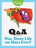 E-Book (pdf) Was There Life on Mars Ever? von Lizzie Wade