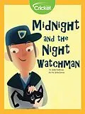 E-Book (pdf) Midnight and the Night Watchman von John Sullivan