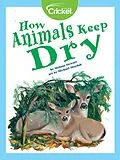 E-Book (pdf) How Animals Keep Dry von Melissa Stewart