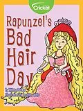 E-Book (pdf) Rapunzel's Bad Hair Day von Helaine Becker