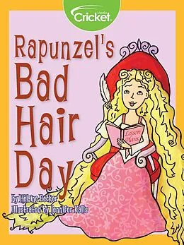 E-Book (pdf) Rapunzel's Bad Hair Day von Helaine Becker