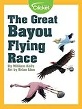 E-Book (pdf) Great Bayou Flying Race von William Kelly