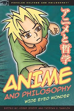 E-Book (epub) Anime and Philosophy von Josef Steiff, Tristan D. Tamplin