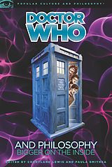 eBook (epub) Doctor Who and Philosophy de Courtland Lewis, Paula Smithka