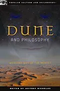E-Book (epub) Dune and Philosophy von Jeffery Nicholas