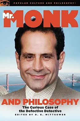 E-Book (epub) Mr. Monk and Philosophy von D. E. Wittkower