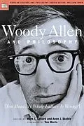 E-Book (epub) Woody Allen and Philosophy von Mark T. Conard, Aeon J. Skoble