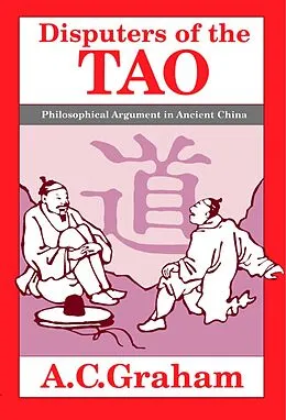 E-Book (epub) Disputers of the Tao von A. C. Graham