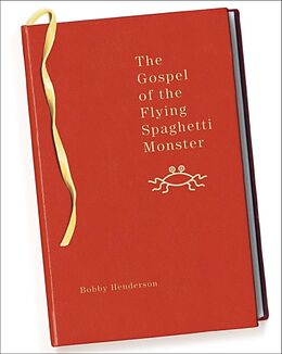 Couverture cartonnée The Gospel of the Flying Spaghetti Monster de Bobby Henderson