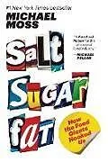 Broschiert Salt Sugar Fat von Michael Moss