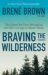 Broschiert Braving the Wilderness von Brene Brown