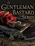 E-Book (epub) The Gentleman Bastard Series 3-Book Bundle von Scott Lynch