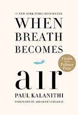 Fester Einband When Breath Becomes Air von Paul Kalanithi