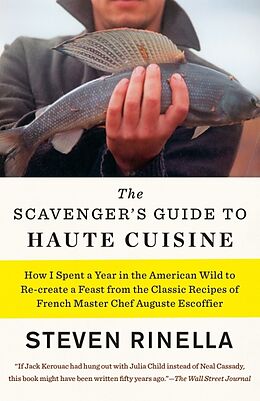 Poche format B The Scavenger's Guide to Haute Cuisine von Steven Rinella