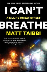 Kartonierter Einband I Can't Breathe von Matt Taibbi