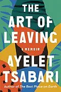E-Book (epub) The Art of Leaving von Ayelet Tsabari