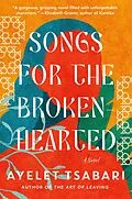 E-Book (epub) Songs for the Brokenhearted von Ayelet Tsabari