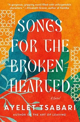 E-Book (epub) Songs for the Brokenhearted von Ayelet Tsabari