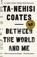 Fester Einband Between the World and Me von Ta-Nehisi Coates