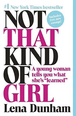 ePUB Not That Kind of Girl von Lena Dunham