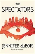 E-Book (epub) The Spectators von Jennifer Dubois