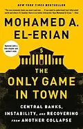 E-Book (epub) The Only Game in Town von Mohamed A. El-Erian