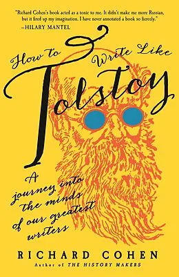 E-Book (epub) How to Write Like Tolstoy von Richard Cohen