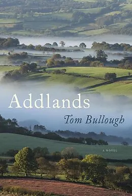 E-Book (epub) Addlands von Tom Bullough
