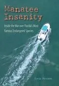 E-Book (epub) Manatee Insanity von Craig Pittman