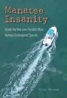 E-Book (epub) Manatee Insanity von Craig Pittman