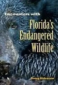E-Book (epub) Encounters with Florida's Endangered Wildlife von Doug Alderson
