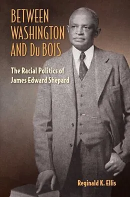 E-Book (epub) Between Washington and Du Bois von Reginald K. Ellis