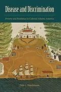 E-Book (epub) Disease and Discrimination von Dale L. Hutchinson