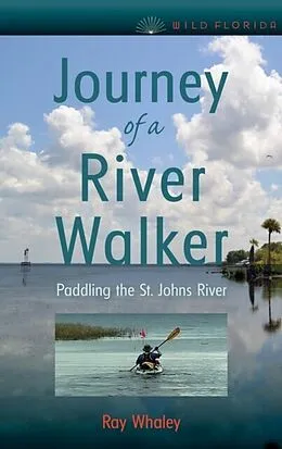 E-Book (epub) Journey of a River Walker von Ray Whaley