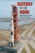 E-Book (epub) Gateway to the Moon von Charles D. Benson, William B. Faherty