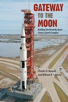 E-Book (epub) Gateway to the Moon von Charles D. Benson, William B. Faherty