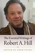 E-Book (epub) The Essential Writings of Robert A. Hill von Unknown