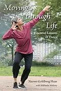 E-Book (epub) Moving through Life von Naomi Goldberg Haas